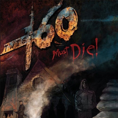 Twist 160 - Twist 160 Must Die! (2019)