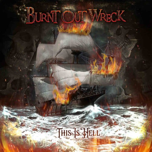 Burnd Out Wreck - This Is Hel 2019