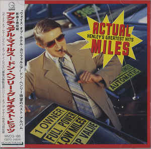 Don Henley ‎– Actual Miles (Henley's Greatest Hits) 1995