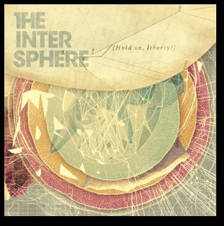 The Intersphere ‎– Hold On, Liberty!