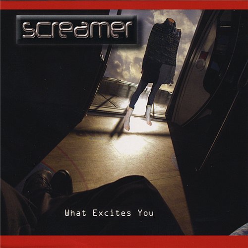Screamer ‎– What Excites You 2008
