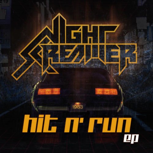 Night Screamer - Hit N' Run 2014 EP