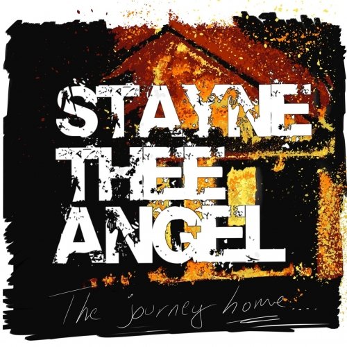 Stayne Thee Angel - The Journey Home (2019)