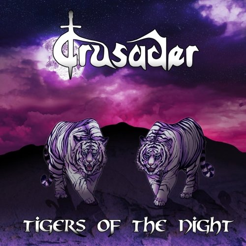 Crusader - Tigers of the Night (EP) (2019)