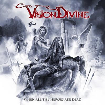 Vision Divine - When All the Heroes Are Dead 2019