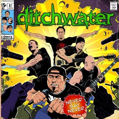 Ditchwater - Never Say Never (2019)