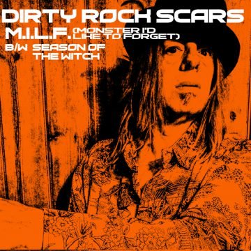 Dirty Rock Scars - M​.​I​.​L​.​F. 2019 EP