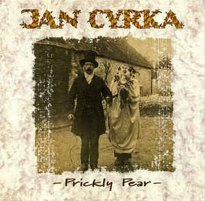 Jan Cyrka ‎– Prickly Pear 1997