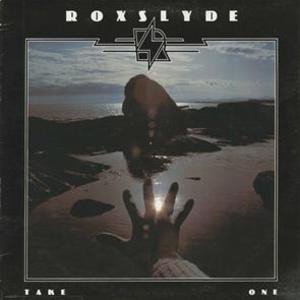Roxslyde ‎– Take One 1981
