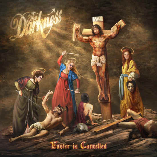THE DARKNESS – Easter Is Cancelled [Deluxe Edition +4] (2019)