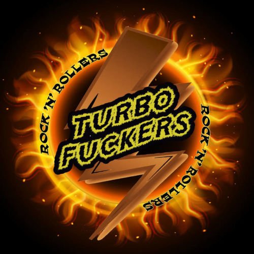 TurboFuckers - Rock 'N' Rollers 2019