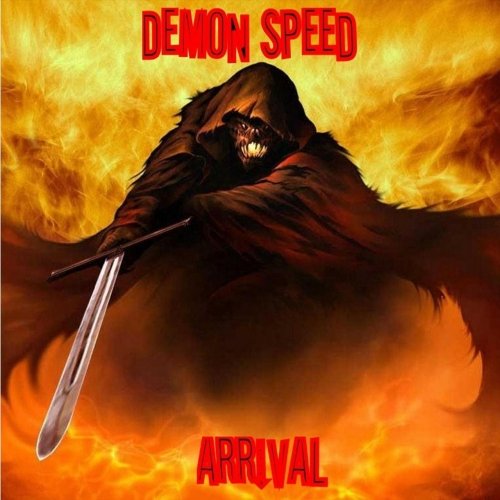 Demon Speed - Arrival (2019)