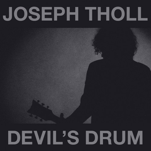 Joseph Tholl - Devil's Drum (2019)