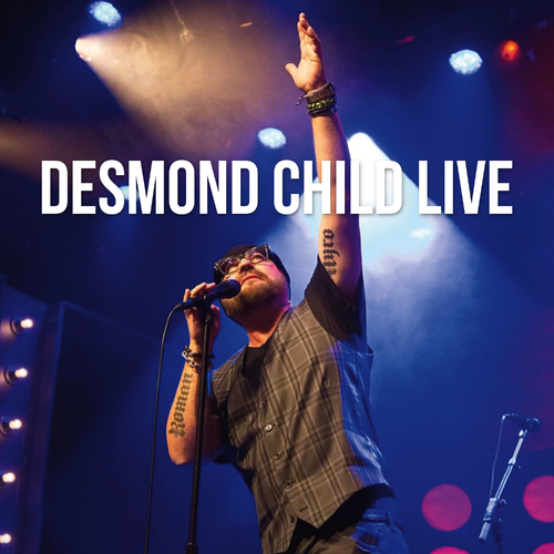 Desmond Child - Live Desmond Child 2019