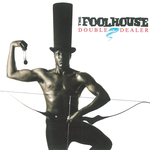 Fool House - Double Dealer 1991