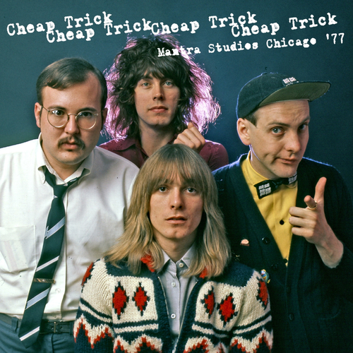  Cheap Trick - Mantra Studios Chicago '77 (2019)