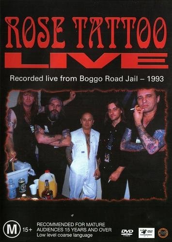 Rose Tattoo - Live - Recorded Live From Boggo Road Jail (1993) [DVD5]