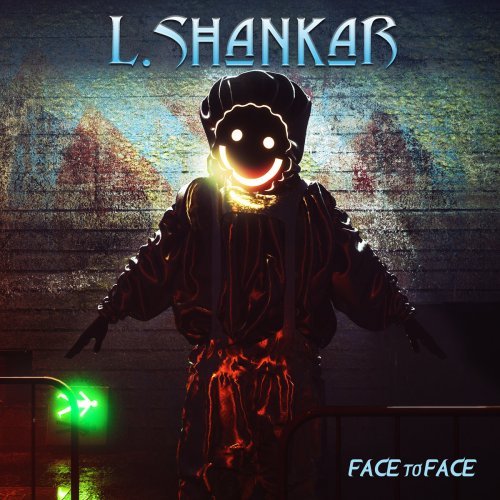 L. Shankar - Face To Face (2019)