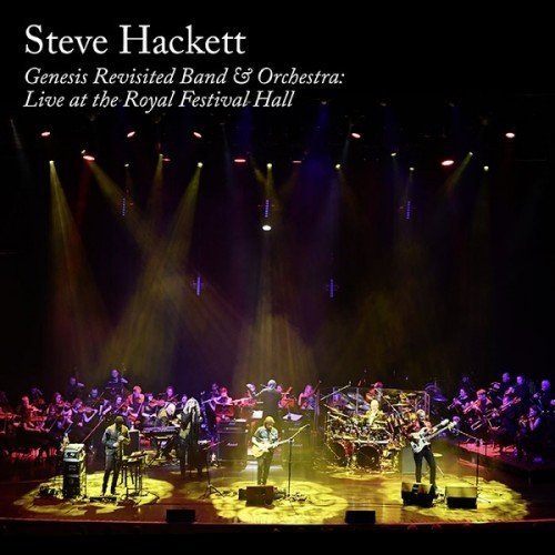  Steve Hackett: Genesis Revisited Band and Orchestra - Live at the Royal Festival Hall