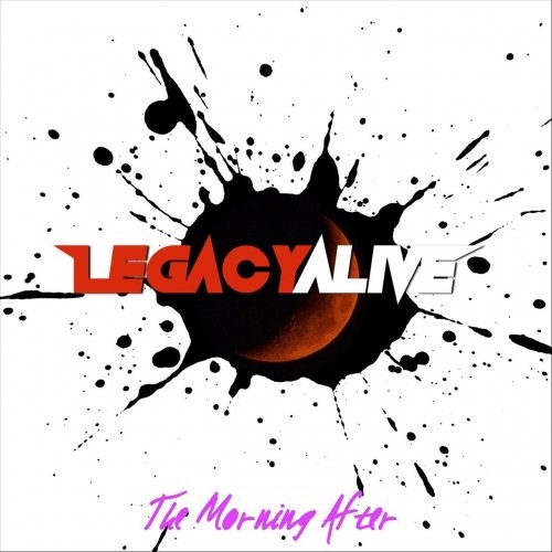Legacy Alive - The Morning After (2019)