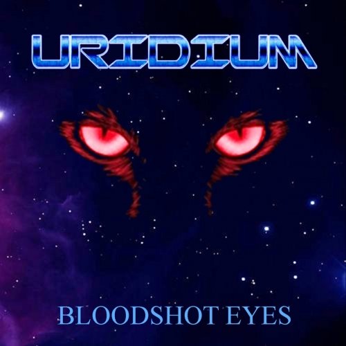 Uridium - Bloodshot Eyes (EP) (2019)