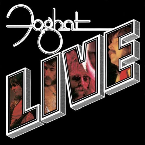 Foghat - Live [Rock Candy Remaster] 2019