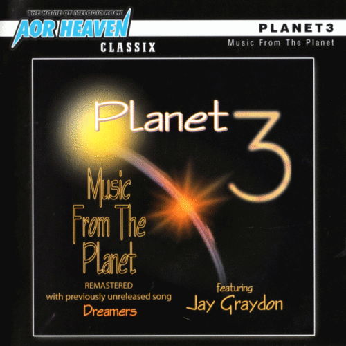 PLANET 3 (Jay Graydon / Clif Magness) – Music From The Planet 