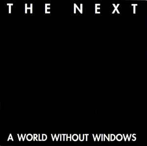 The Next ‎– A World Without Windows 1992