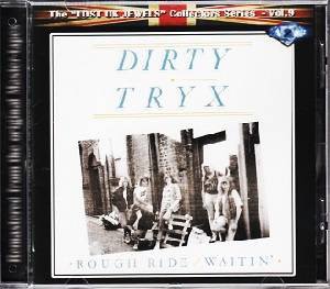 Dirty Tryx ‎– Rough Ride / Waitin' 2015 The ''Lost UK Jewels'' Collectors Series – Vol.9