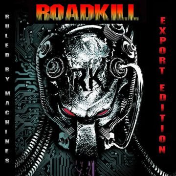 Roadkill - Breaking All The Rules [Export Edition +2 bonus] 2019
