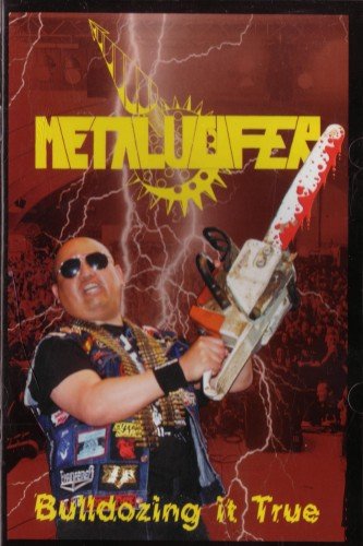 Metalucifer - Bulldozing It True (Bonus DVD) [2012]