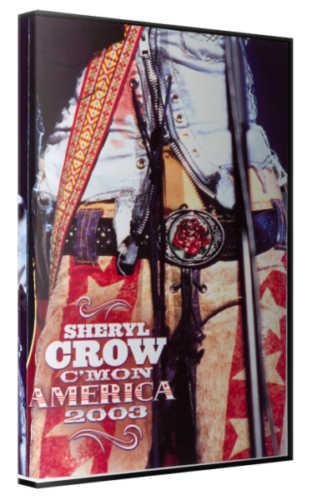  Sheryl Crow - C'Mon America 2003 [2004, , DVD]