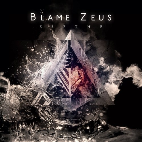 Blame Zeus - Seethe (2019)