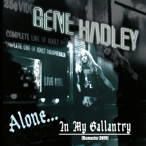 Gene Hadley - Alone in My Gallantry