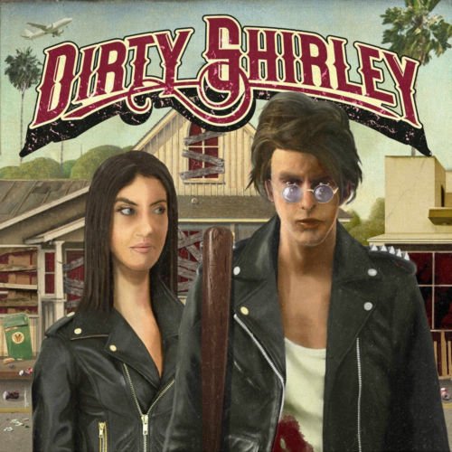 DIRTY SHIRLEY (George Lynch) - DIRTY SHIRLEY 2020