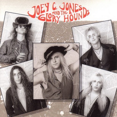 Joey C. Jones And The Glory Hounds - Joey C. Jones And The Glory Hounds (1993)