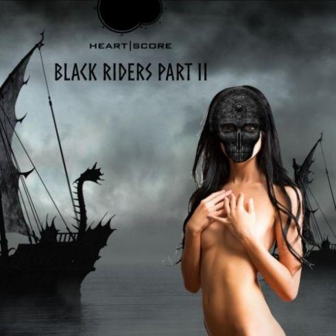    Heartscore - Black Riders, Pt. II 2019