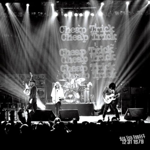 Cheap Trick - Are You Ready? Live 12/31/1979 [Record Store Day] 2019