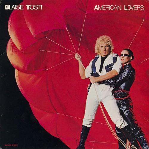Blaise Tosti - American Lovers 1979