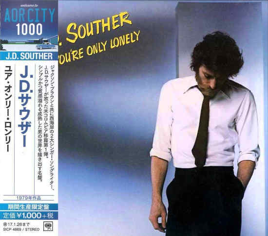 J.D. SOUTHER – You’re Only Lonely [Japan AOR CITY 1000 series] 2016