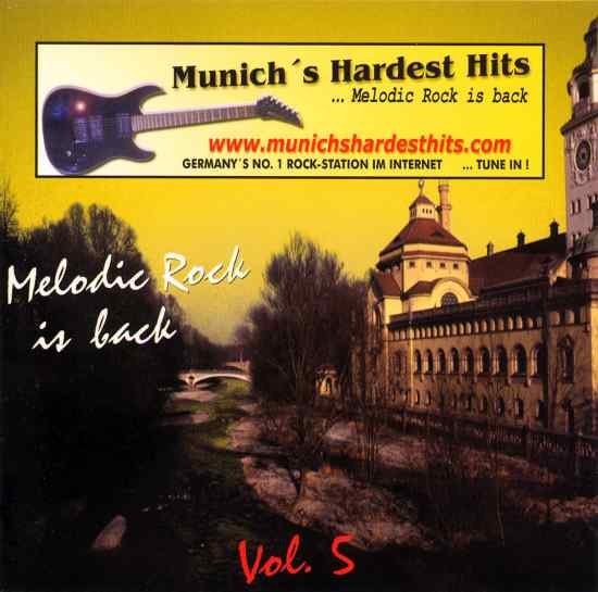 MUNICH’s HARDEST HITS – Melodic Rock Is Back Vol. 5 / Out Of Print 2004