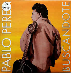 Pablo Perea ‎– Buscándote 1996 single