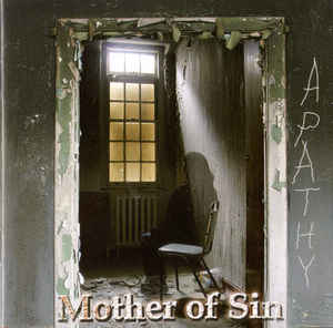 Mother Of Sin ‎– Apathy 2005