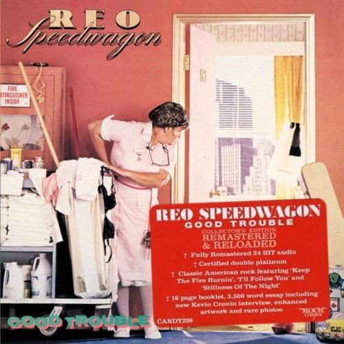 REO SPEEDWAGON – Good Trouble [Rock Candy remastered]