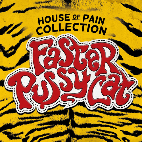 Faster Pussycat - House of Pain: Collection 2019