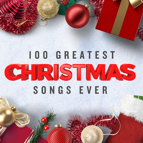 Various Artists- 100 Greatest Christmas Songs Ever (Top Xmas Pop Hits)  