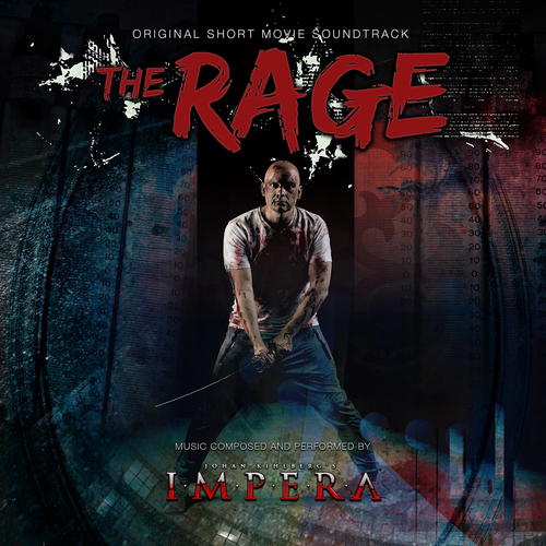 Johan Kihlberg's Impera - The Rage (Original Short Movie Soundtrack) 2019