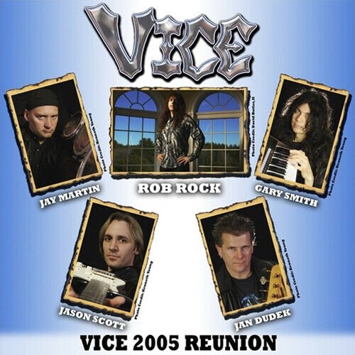 VICE - REUNION (2005)
