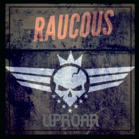 Raucous - Uproar (2019)	