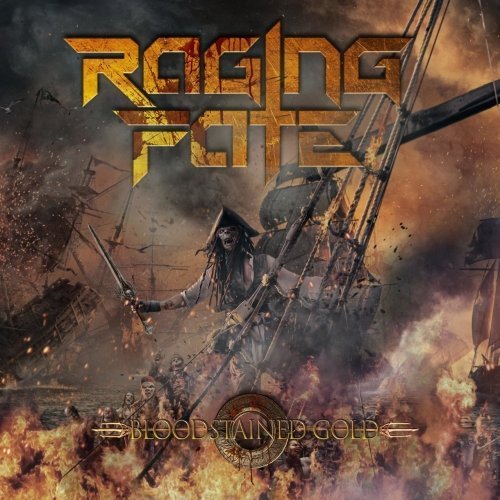 Raging Fate - Bloodstained Gold (2019)